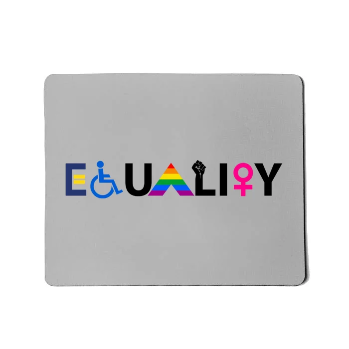 Equality Equal Rights Lgbtq Ally Unity Pride Feminist Gift Mousepad