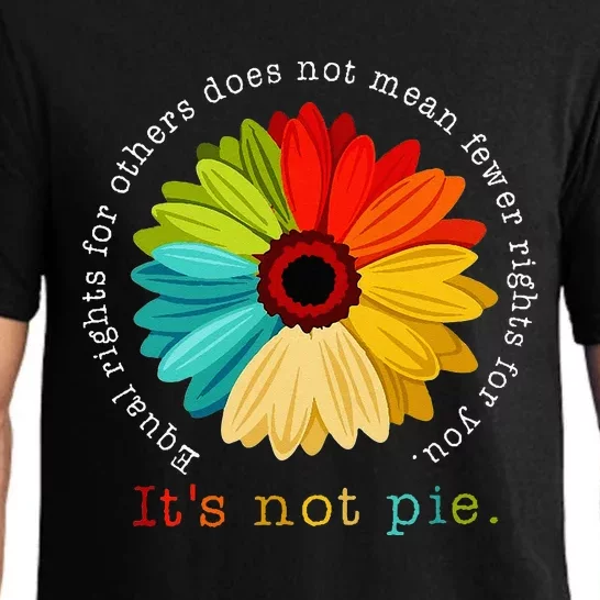 Equality Equal Rights For Others Its Not Pie Daisy Flower Pajama Set