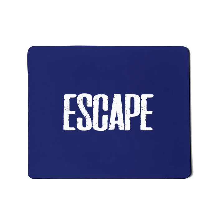 Escape Mousepad