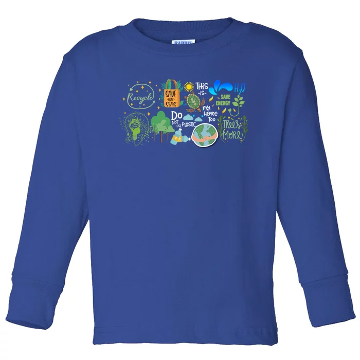 Eco Energy Save The Planet Earth Day Climate Change Gift Toddler Long Sleeve Shirt