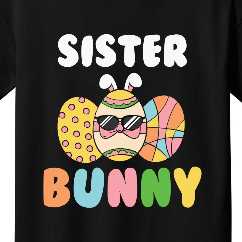 Easter Egg Sister Bunny Matching Family Easter Day Gift Kids T-Shirt