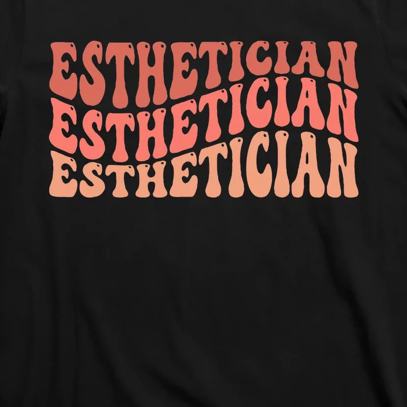 Esthetician T-Shirt