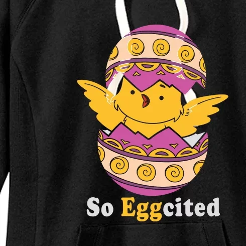 Easter Egg So Eggcited Easter Chick Cute Easter Day Gift Funny Egg Women's Fleece Hoodie