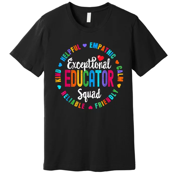 Exceptional Educator Squad Special Education Teacher Autism Premium T-Shirt