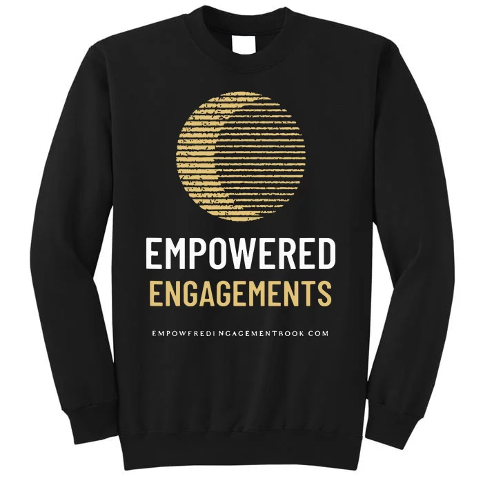 Empowered Engagements The Book Sweatshirt