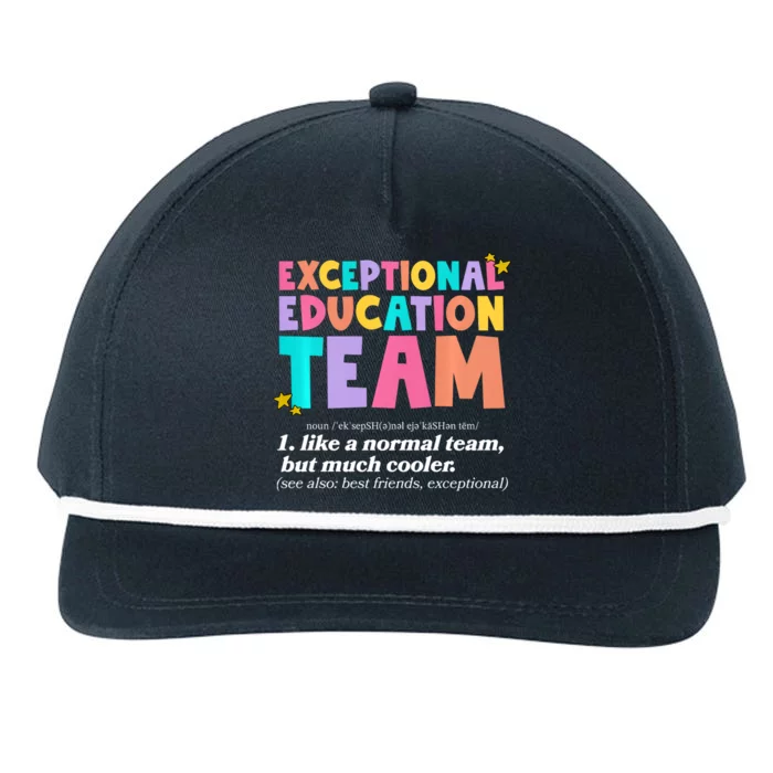 Exceptional Education Team Sped Ese Teacher Definition Quote Snapback Five-Panel Rope Hat