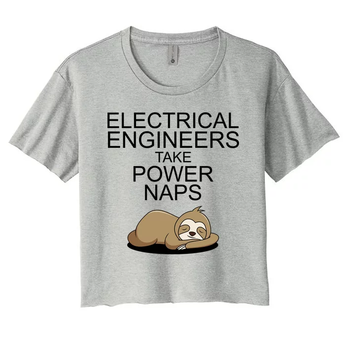 Electrical Engineers Take Power Naps Funny Sloth Women's Crop Top Tee