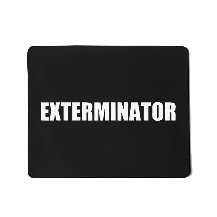 Exterminator Employees Uniform Work Mousepad