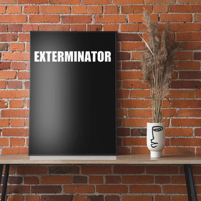 Exterminator Employees Uniform Work Poster