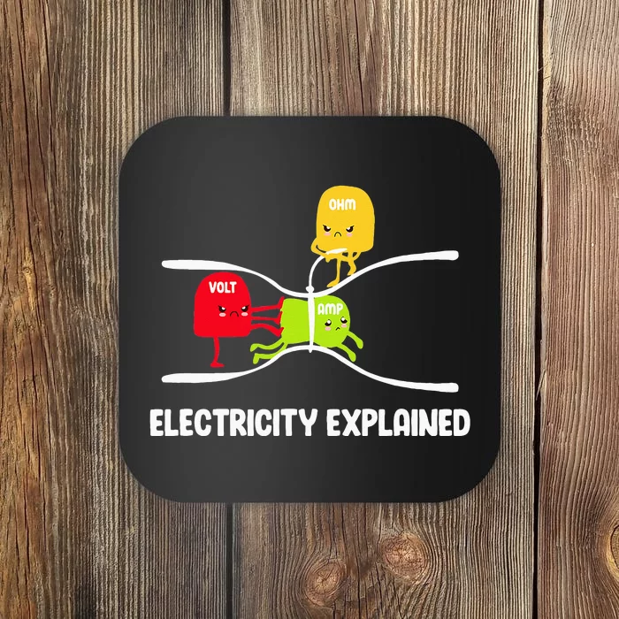 Electricity Explained Volt Ohm Amp Funny Electrician Coaster