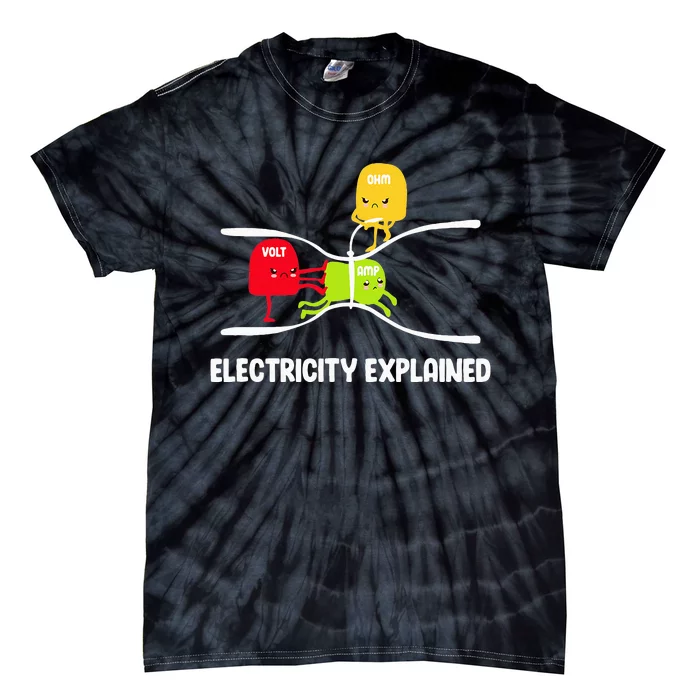 Electricity Explained Volt Ohm Amp Funny Electrician Tie-Dye T-Shirt