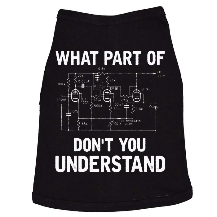 Electrical Engineer What Part Of Dont You Understand Gift Doggie Tank