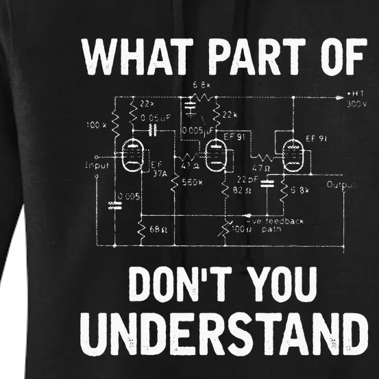 Electrical Engineer What Part Of Dont You Understand Gift Women's Pullover Hoodie