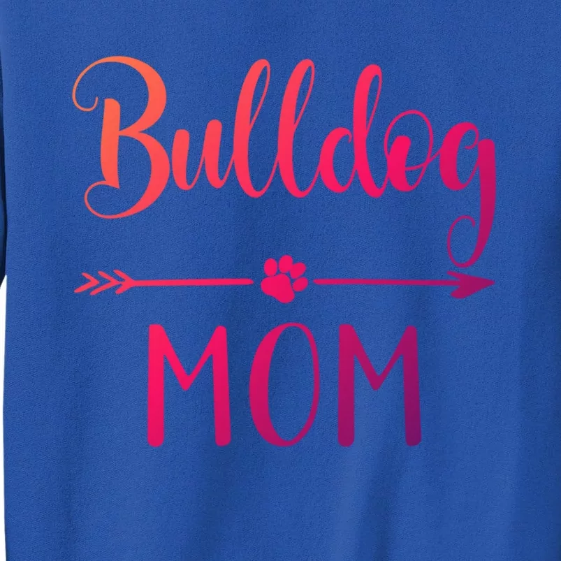 English French American Bulldog Mom Gift Tall Sweatshirt