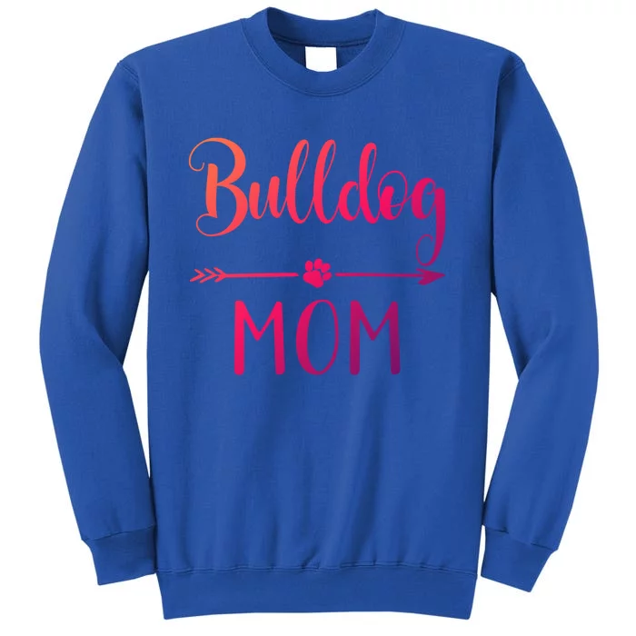 English French American Bulldog Mom Gift Tall Sweatshirt