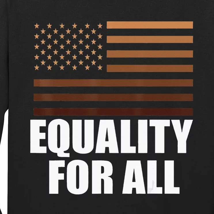 Equality For All Black History Month  Pride Tall Long Sleeve T-Shirt