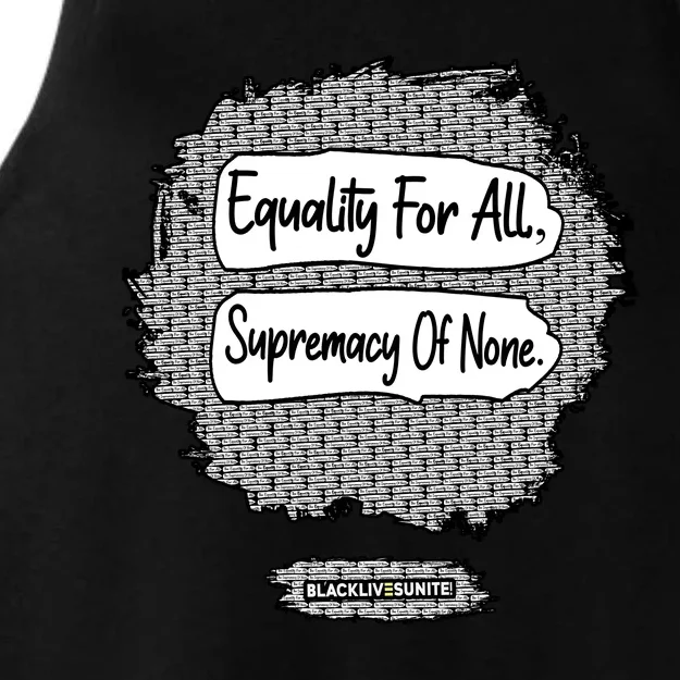 Equality For All Supremacy Of None Ladies Tri-Blend Wicking Tank