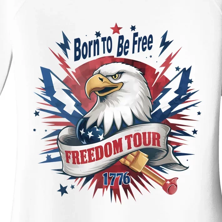 Eagle Freedom Born To Be Free 4th Of July Women's Perfect Tri Tunic Long Sleeve Shirt