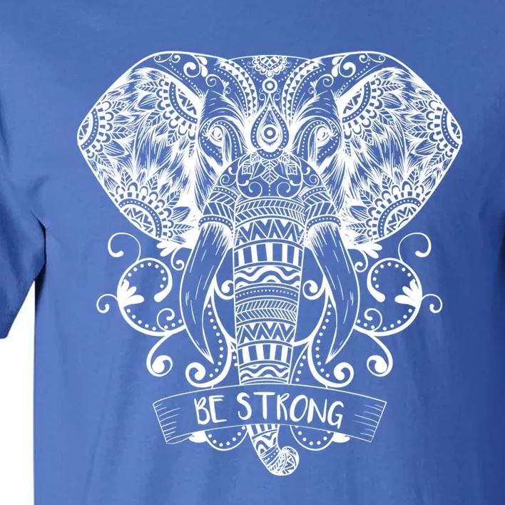 Elephant Face Be Strong Energy Dala And Yoga Meditation Cute Gift Tall T-Shirt