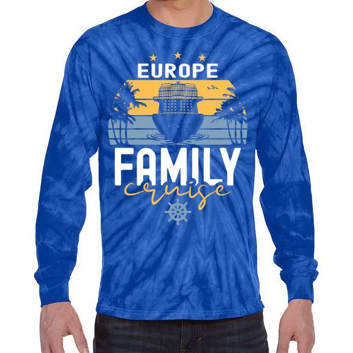 Europe Family Cruise Squad Cruise Ship Gift Tie-Dye Long Sleeve Shirt