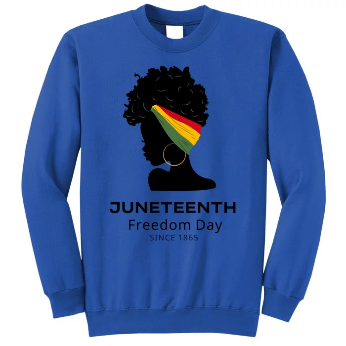 Empowering Freedom Celebrate Junenth Queen With Style Cute Gift Tall Sweatshirt