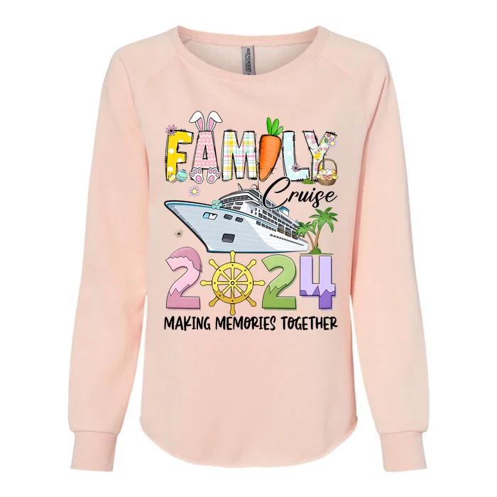 Easter Family Cruise 2024 Making Memories Together Womens California Wash Sweatshirt