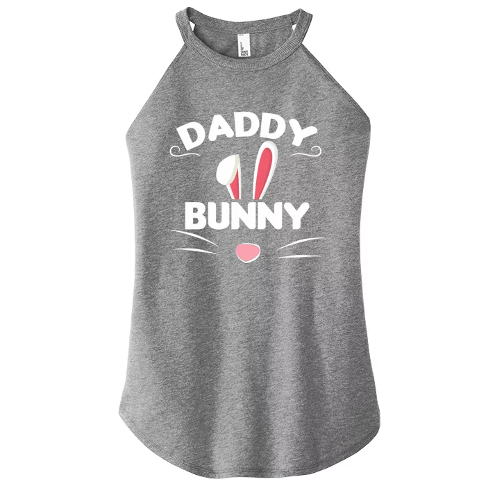 Easter Father Daddy Bunny Easter Dad Bunny Easter Husband Gift Women’s Perfect Tri Rocker Tank