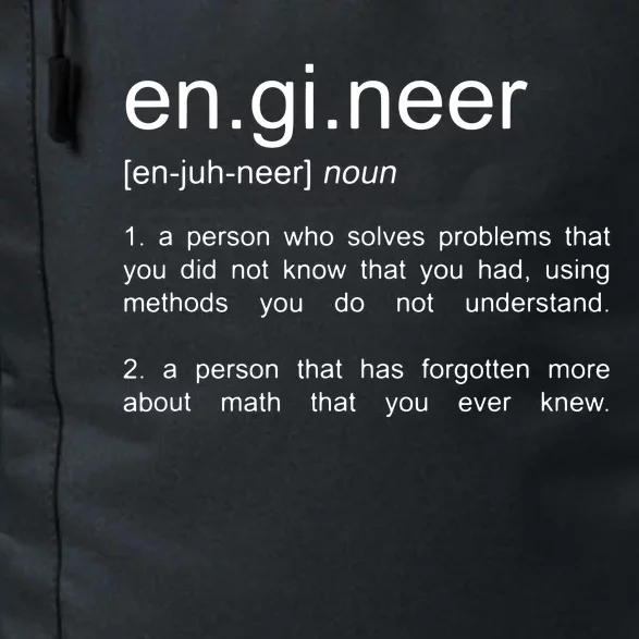 Engineer Funny Dictionary Definition Daily Commute Backpack