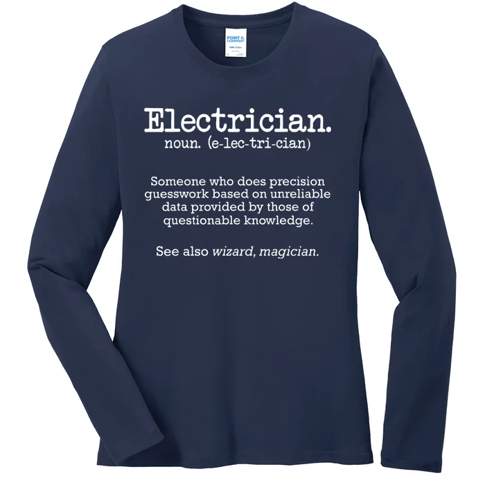 Electrician Funny Dictionary Definition Ladies Long Sleeve Shirt