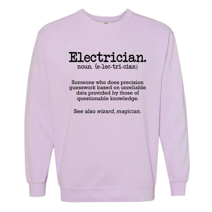 Electrician Funny Dictionary Definition Garment-Dyed Sweatshirt