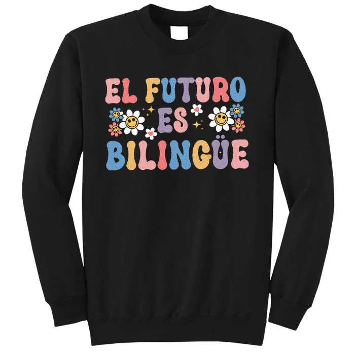 El Futuro Es Bilingue Sweatshirt