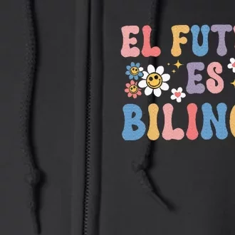 El Futuro Es Bilingue Full Zip Hoodie