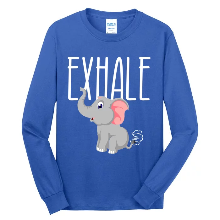 Exhale Funny Elephant Fart Yoga Lover Gift Tall Long Sleeve T-Shirt