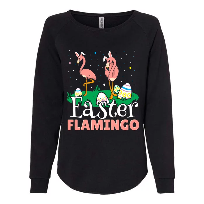 Easter Flamingo Easter Day Eggs Egg Hunting Cool Gift Womens California Wash Sweatshirt