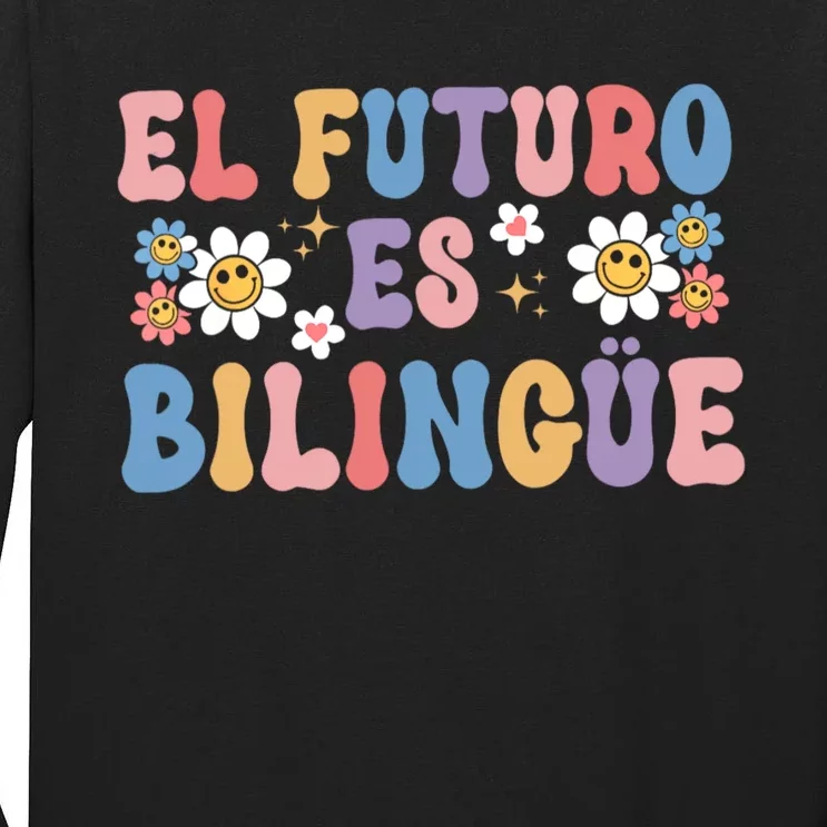 El Futuro Es Bilingue Maestra Spanish Teacher Tall Long Sleeve T-Shirt