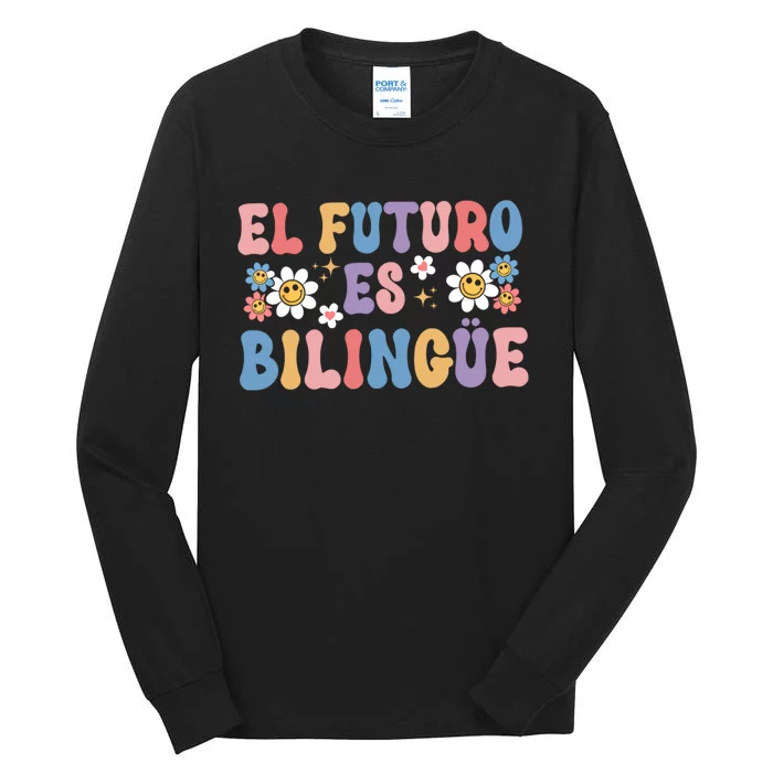 El Futuro Es Bilingue Maestra Spanish Teacher Tall Long Sleeve T-Shirt