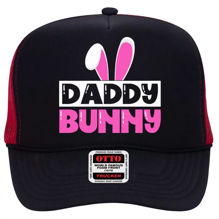 Easter Father Easter Dad Bunny Easter Husband Funny Gift High Crown Mesh Trucker Hat