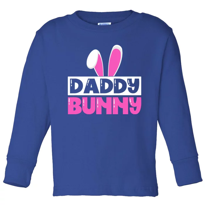 Easter Father Easter Dad Bunny Easter Husband Funny Gift Toddler Long Sleeve Shirt