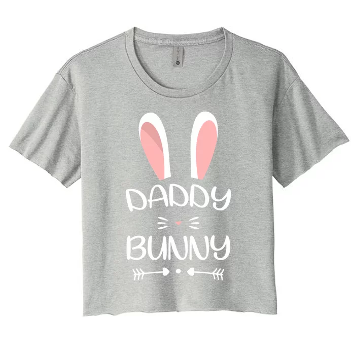 Easter Father Easter Husband Daddy Bunny Easter Dad Bunny Gift Women's Crop Top Tee