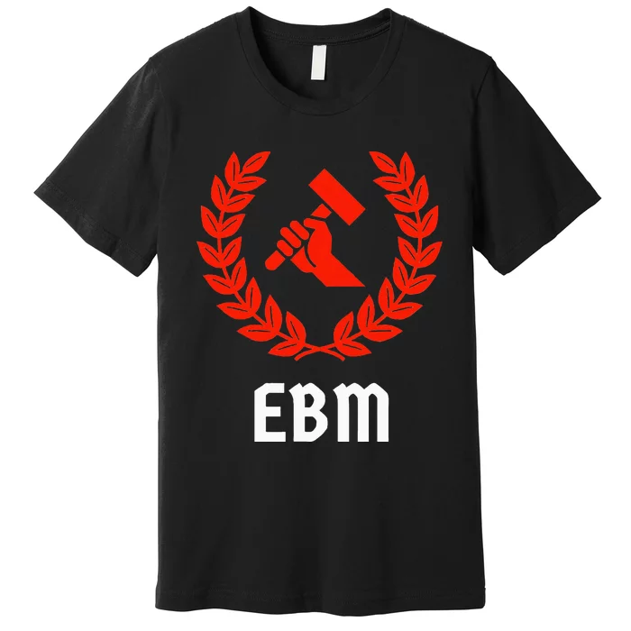 Ebm Front Electronic Body Music Pro Frnt 242 Premium T-Shirt