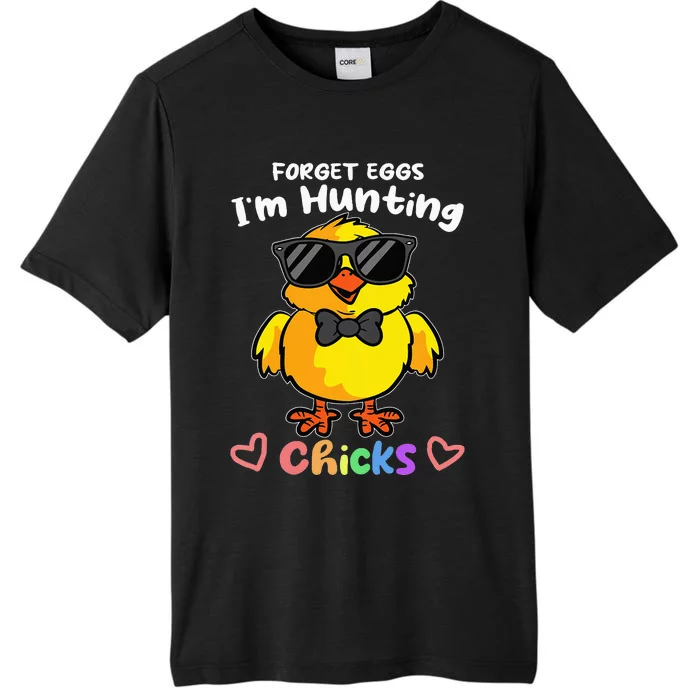 Easter funny Forget Eggs Im Hunting Chicks ChromaSoft Performance T-Shirt