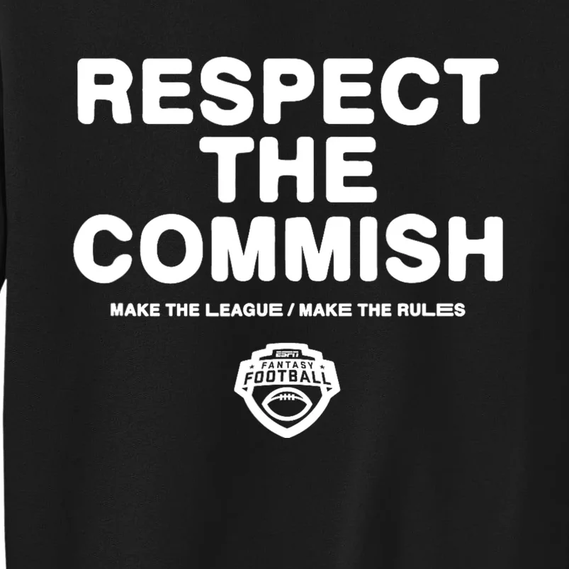 ESPN Fantasy Football Respect The Commish Emblem Logo V2 Tall Sweatshirt