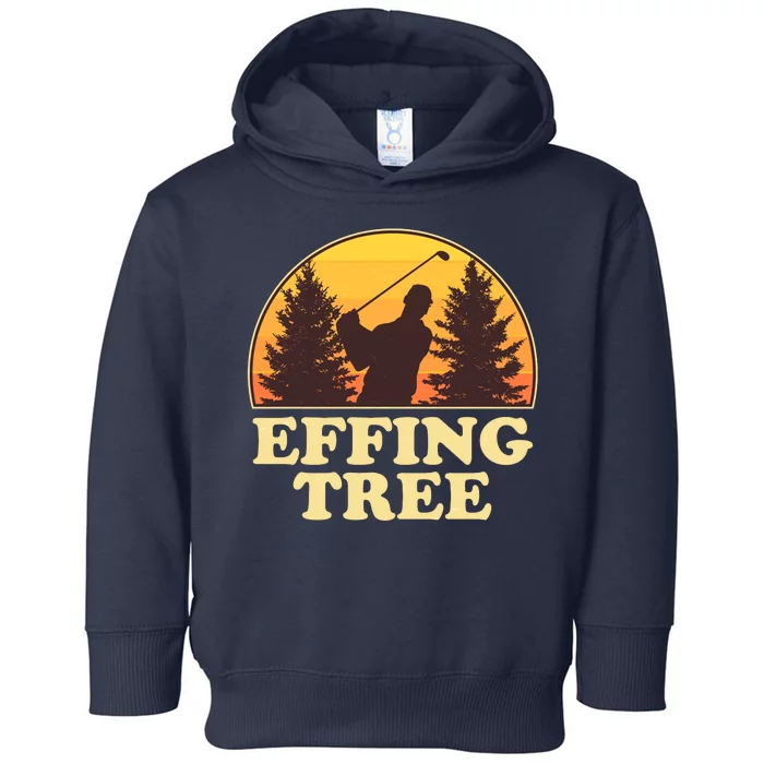 Effing Tree Funny Vintage Golfing Toddler Hoodie