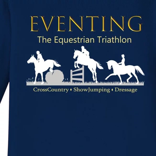 Eventing Funny Gift Funny Gift The Equestrian Triathlon Baby Long Sleeve Bodysuit