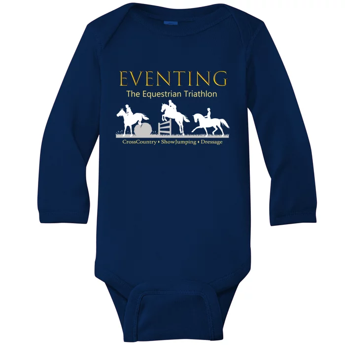 Eventing Funny Gift Funny Gift The Equestrian Triathlon Baby Long Sleeve Bodysuit