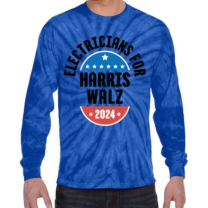 Electricians For Harris Walz 2024 Gift Tie-Dye Long Sleeve Shirt