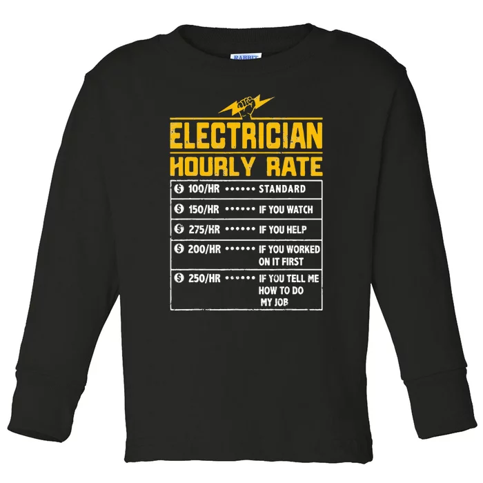 Electrician funny hourly rate gift for Electrician Dad Toddler Long Sleeve Shirt