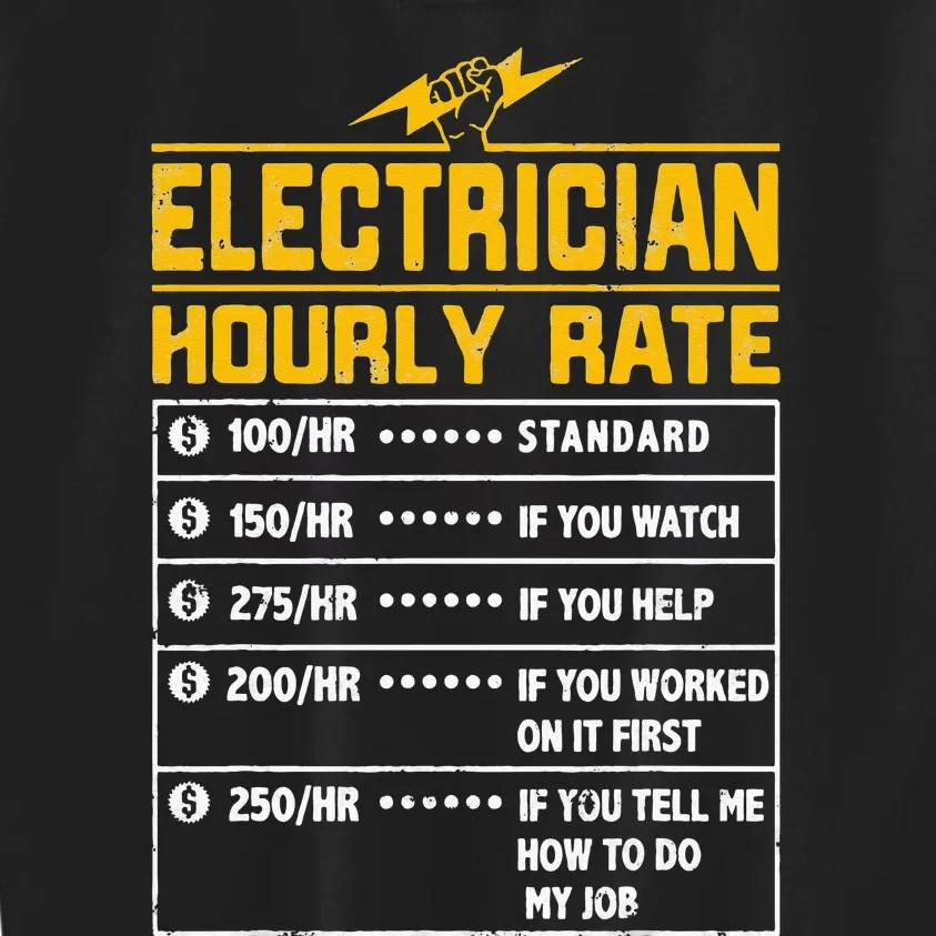 Electrician funny hourly rate gift for Electrician Dad Kids Sweatshirt