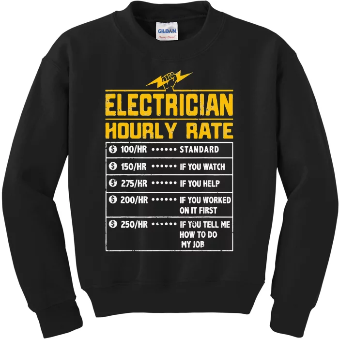 Electrician funny hourly rate gift for Electrician Dad Kids Sweatshirt