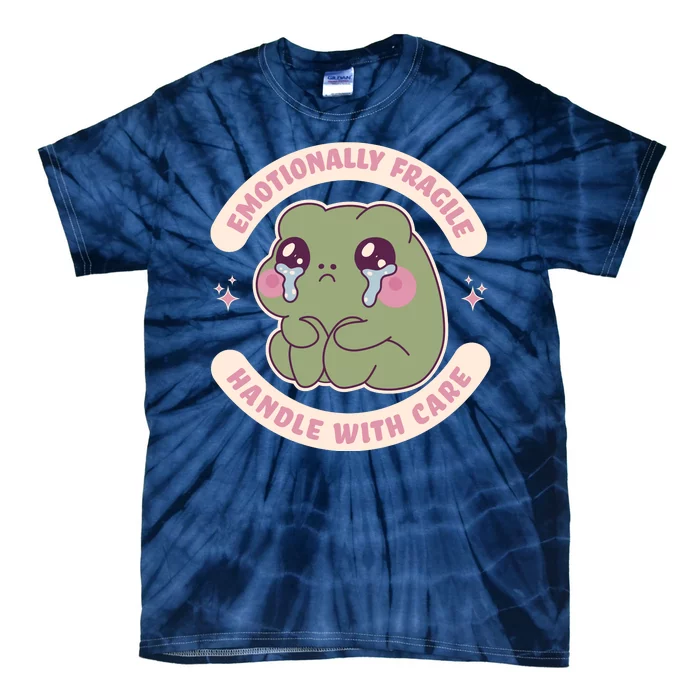 Emotionally Fragile Handle With Care Cute Crying Frog Tie-Dye T-Shirt